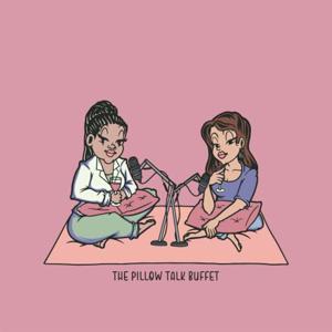 The Pillow Talk Buffet