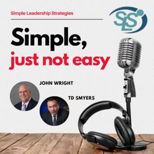 Simple, just not easy - The SLS Podcast