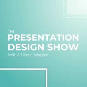 The Presentation Design Show