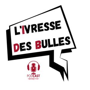 L'Ivresse Des Bulles