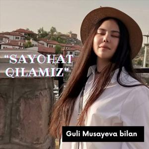 "Sayohat qilamiz"