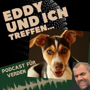 Eddy und ich treffen…