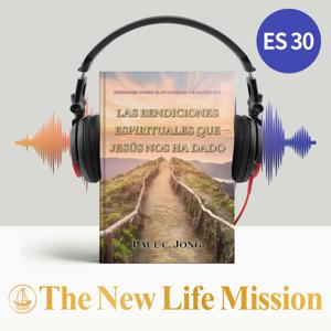 SERMONES SOBRE EL EVANGELIO DE MATEO (IV)-LAS BENDICIONES ESPIRITUALES QUE JESÚS NOS HA DADO