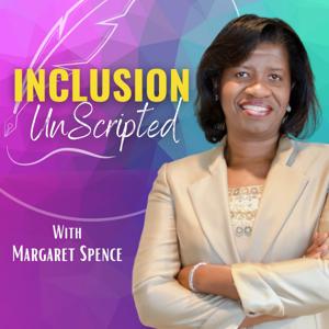 Inclusion Unscripted