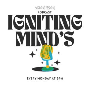Igniting minds with Xolani Zibane