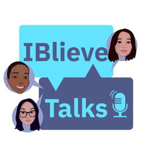 IBlieve Talks
