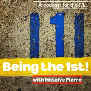Being the 1st! The Podcast