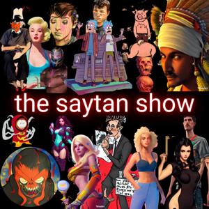 the saytan show