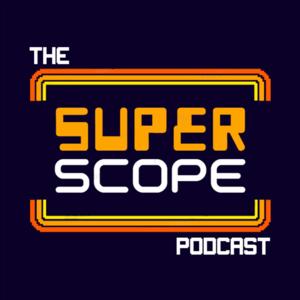 The Superscope Podcast