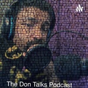 The Don Talks Podcast