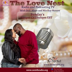 The Love Nest with Dr.'s Alton & Nicckay Natson