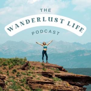 The Wanderlust Life Podcast