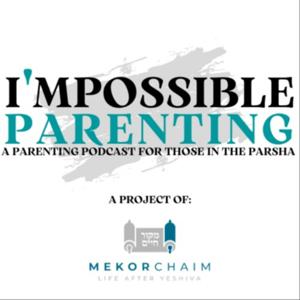 I'mpossible Parenting