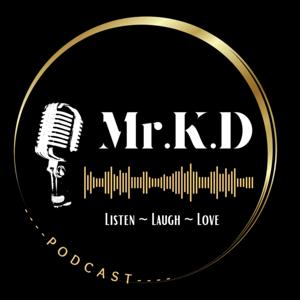 Mr.KD podcast