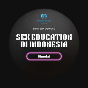 Sex Education di Indonesia