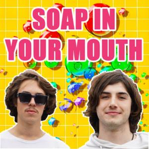 Soap In your Mouth