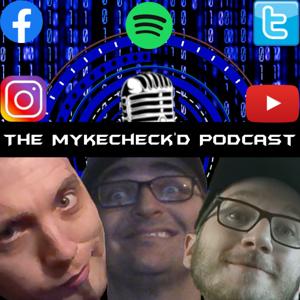 MykeCheck'd