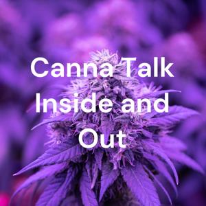 Canna Talk Inside Out