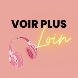 Voir Plus Loin