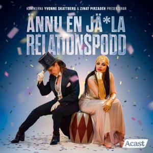 Ännu En Jävla Relationspodd med Zinat Pirzadeh och Yvonne Skattberg