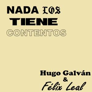 Nada Los Tiene Contentos