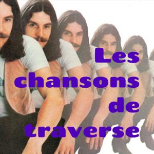 Les chansons de traverse