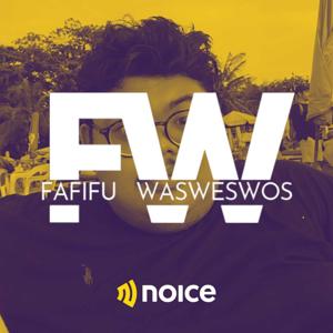 Fafifuwasweswos Podcast