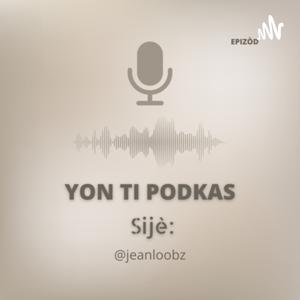 YON TI PODKAS