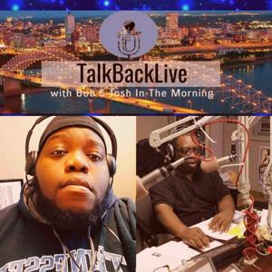 TalkBackLive with Bob & Josh