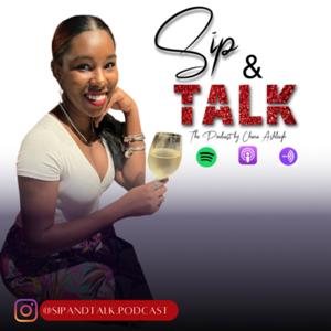 Sip and Talk with China Ashleigh