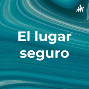 El lugar seguro