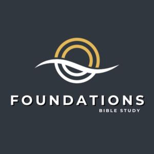 Foundations Bible Study