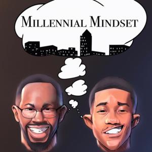 Millennial Mindset Podcast