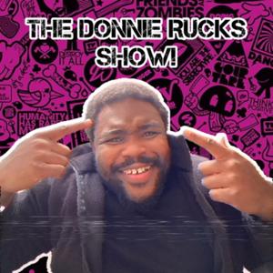The Donnie Rucks Show
