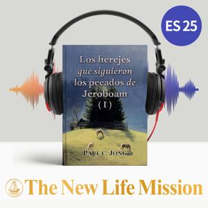 Los herejes que siguieron los pecados de Jeroboam (I)