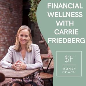 Financial Wellness with Carrie