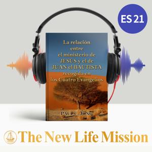 La relación entre el ministerio de JESÚS y el de JUAN el BAUTISTA recogida en los Cuatro Evangelios