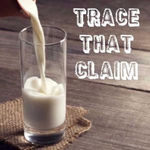 Trace that Claim! Does milk help you grow big, tall, and strong?
