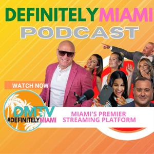 Definitely Miami Podcast