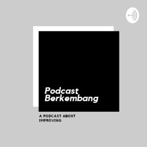 Podcast Berkembang