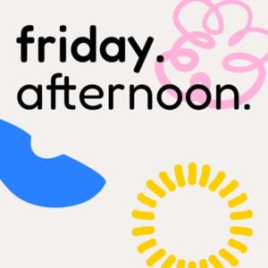 friday. afternoon.