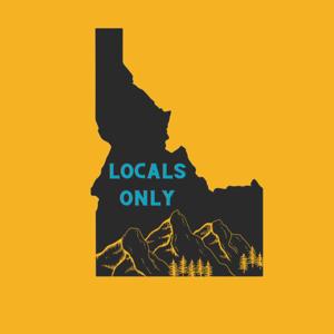 Locals Only Idaho - Episode 1