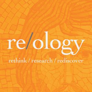 the re/ology podcast