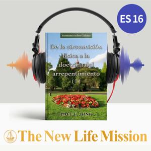 Sermones sobre Gálatas - De la circuncisión física a la doctrina del arrepentimiento (I)