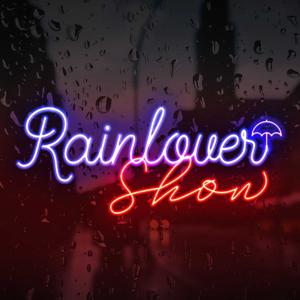Rainlover Show™