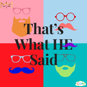 That's What He Said