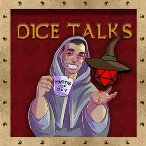 DICE TALKS - der Podcast von Masters of the dice