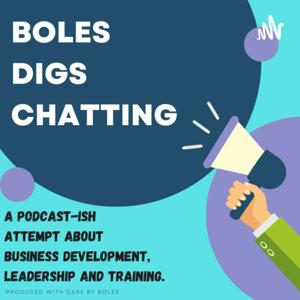 Boles Digs Chatting