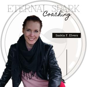 Eternal Spark Coaching - Dein Podcast zu den Themen "Toxizität, Intuition und Hochsensibilität"
