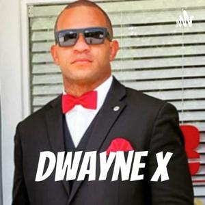 Dwayne X